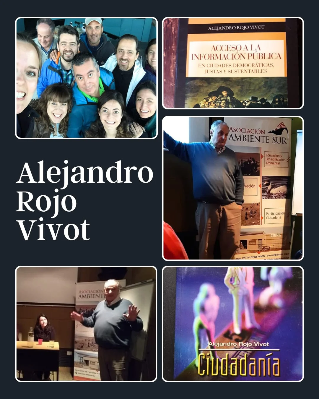 Alejandro Rojo Vivot, colaborador de Ambiente Sur